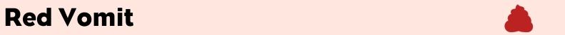 Blood red dog vomit
